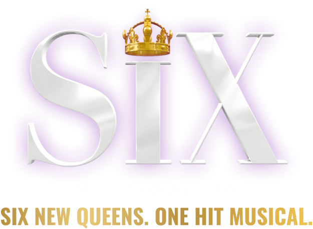 SIX NEW QUEENS. ONE HIT MUSICAL.